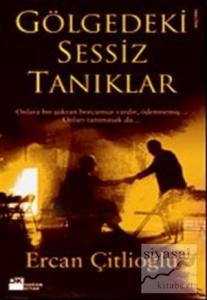 Gölgedeki Sessiz Tanıklar