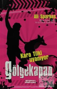 Gölgekapan - Kara Tilki Uyanıyor 1. Kitap