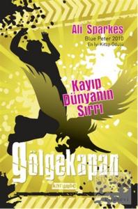 Gölgekapan - Kayıp Dünyanın Sırrı