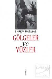 Gölgeler ve Yüzler Gölgeler ve Yüzler