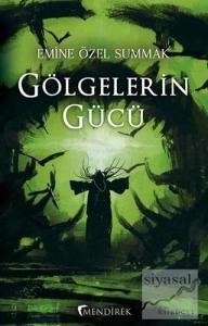 Gölgelerin Gücü