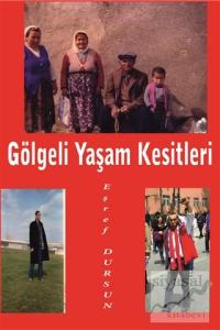 Gölgeli Yaşam Kesitleri