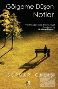 Gölgeme Düşen Notlar