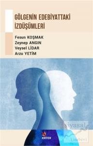 Gölgenin Edebiyattaki İzdüşümleri