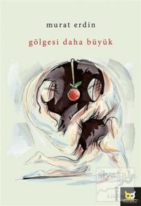 Gölgesi Daha Büyük