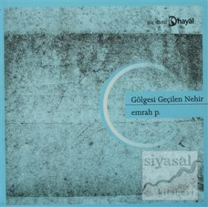 Gölgesi Geçilen Nehir