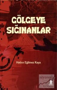 Gölgeye Sığınanlar