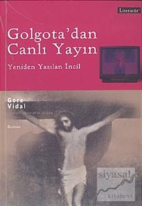 Golgota'dan Canlı Yayın