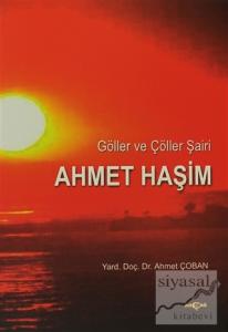 Göller ve Çöller Şairi Ahmet Haşim