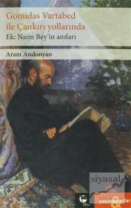 Gomidas Vartabed ile Çankırı Yollarında