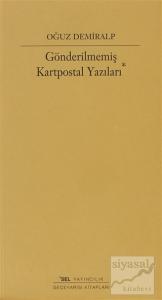Gönderilmemiş Kartpostal Yazıları