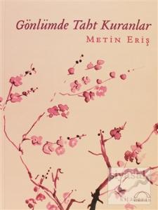 Gönlümde Taht Kuranlar