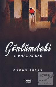 Gönlümdeki Çıkmaz Sokak
