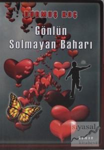 Gönlün Solmayan Baharı