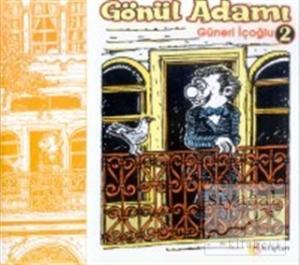 Gönül Adamı 2