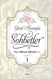 Gönül Aleminden Sohbetler 1