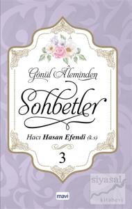 Gönül Aleminden Sohbetler 3