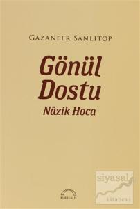 Gönül Dostu Nazik Hoca