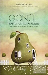 Gönül Kapısı İçeriden Açılır