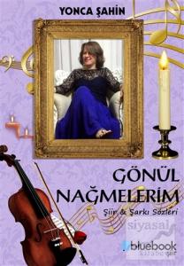 Gönül Nağmelerim