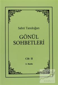 Gönül Sohbetleri Cilt: 2