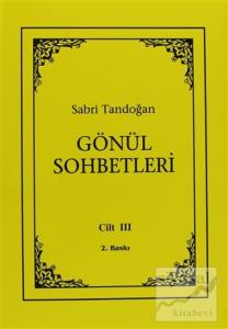 Gönül Sohbetleri Cilt: 3