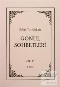 Gönül Sohbetleri Cilt : 5