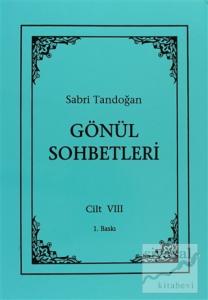 Gönül Sohbetleri Cilt: 8