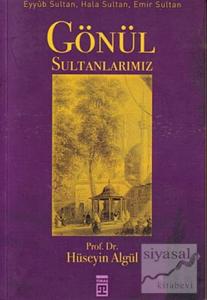 Gönül Sultanlarımız