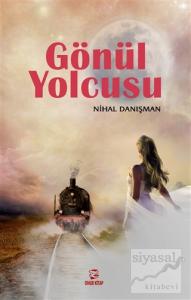 Gönül Yolcusu Gönül Yolcusu