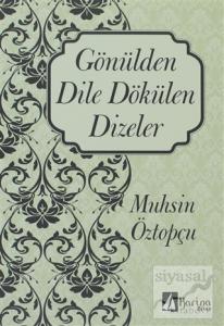 Gönülden Dile Dökülen Dizeler