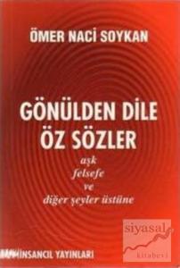 Gönülden Dile Öz Sözler