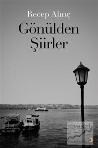 Gönülden Şiirler