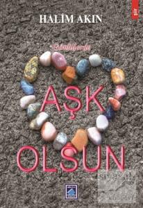 Gönüllerde Aşk Olsun