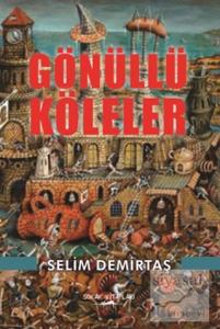 Gönüllü Köleler