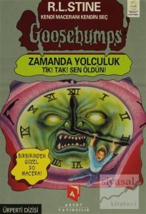 Goosebumps Zamanda Yolculuk Tik! Tak! Sen Öldün!