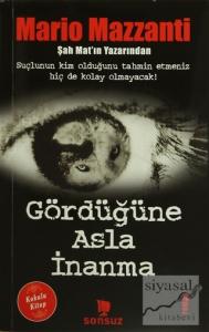 Gördüğüne Asla İnanma (Kokulu Kitap)