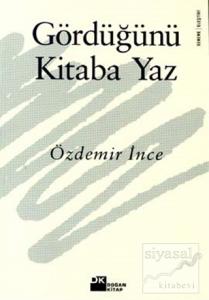 Gördüğünü Kitaba Yaz