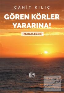 Gören Körler Yararına !