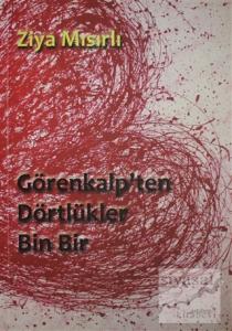 Görenkalp'ten Dörtlükler - Bin Bir
