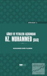 Görev ve Yetkileri Açısından Hz. Peygamber (Ciltsiz)