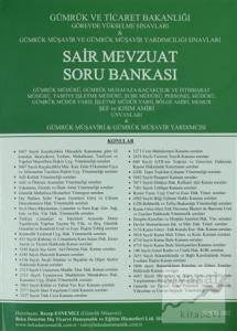 Görevde Yükselme Sınavları - Gümrük Müşavir ve Müşavir Yardımcılığı Sınavları A'dan Z'ye Sair Mevzuat Soru Bankası
