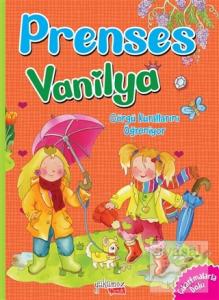 Görgü Kurallarını Öğreniyorum - Prenses Vanilya