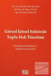 Görsel İşitsel Sektörde Toplu Hak Yönetimi