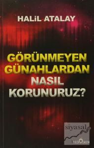 Görünmeyen Günahlardan Nasıl Korunuruz?