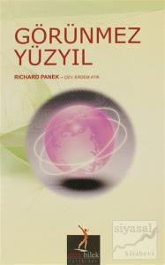 Görünmez Yüzyıl Einstein, Freud ve Saklı Evrenlerin Araştırılması