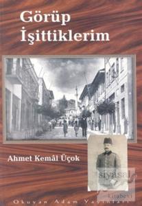 Görüp İşittiklerim 1931-1936