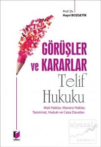 Görüşler ve Kararlar - Telif Hukuku