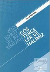 Göstergeler ve Halimiz