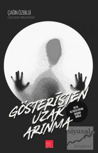 Gösterişten Uzak Arınma